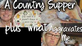 I'M AGGRAVATED! BUT A CHICKEN PIE COUNTRY SUPPER CAN FIX IT!
