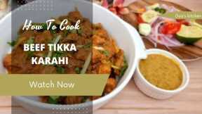 Beef Tikka Karahi||How to Cook Beef Tikka Karahi||Easy Recipe||by dua's kitchen