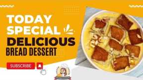 Bread Dessert Recipes Easy at Home || Only Milk and Bread Dessert recipe ||Dessert with ½ Litre Milk