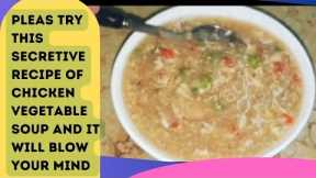 Chicken Vegetable Soup Recipe/Winter Special/Simple And Easy Chicken Veg Soup at Home/Healthy Soup .