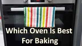 Which Oven is Best For Baking?