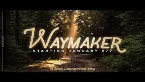 Series: Waymaker | #4 Harassed By Hell's Forces - Part 1 [Sun 1 PM]