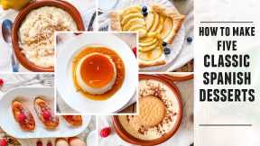 5 Spanish Desserts You Need in Your Life | Easy to Make Recipes
