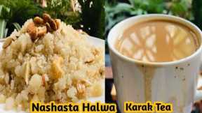 Nishasta Halwa With Karak Tea | Dessert Recipe | Karak Chaye|Tea Lover Recipe |Dhaba Style Karak tea