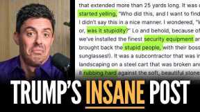 Trump Disappears for Days, Returns With Deranged Truth Post