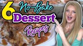 6 NO-BAKE DESSERTS everyone will go Crazy over! | Easy Summertime DESSERT RECIPES