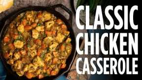 Make The PERFECT One pan Chicken Casserole | Simple, easy and delicious
