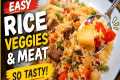 Easy Rice with Vegetables & Meat